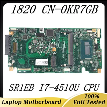 CN-0KR7G8 0KR7G8 KR7G8 висок клас дънна Платка за лаптоп Dell 1820 С процесор SR1EB I7-4510U/i7-4500U 100% Напълно тестван