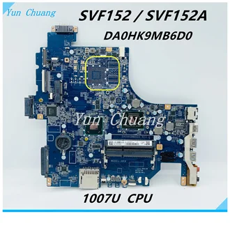 A1945026A За SONY Vaio SVF15 SVF152 дънна Платка на лаптоп DA0HK9MB6D0 HM70 SR109 Celeron 1007U Процесор DDR3 дънна Платка на Лаптоп