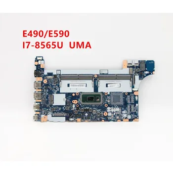 Използва се За Lenovo ThinkPad E490 E590 дънна Платка на лаптоп I7-8565U UMA NM-B911 5B20V80729 02DL776