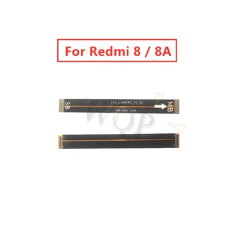 за Xiaomi Redmi 8/8A Основна такса Гъвкав кабел Логическа дънната Платка дънна Платка за Свързване на LCD Гъвкав Кабел Лента Ремонт, Резервни Части