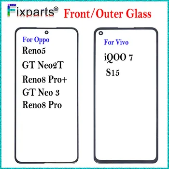 Тест на Предното външно стъкло за Oppo GT Нео 3/2T Reno8 Pro/Pro + Reno5 Преден стъклен панел За Vivo S15 iQOO 7 Външно стъкло с ОСА