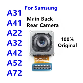 Оригиналът на Основния Модул Камера за Задно виждане, Гъвкав Кабел, Замяна За Samsung A52 A72 A31 A41 A22 A32 A42 4G 5G